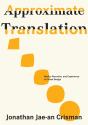 Approximate Translation - Preview