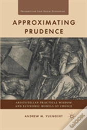 Approximating Prudence