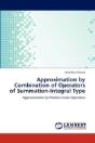 Approximation By Combination Of Operators Of Summation-Integral Type - Preview