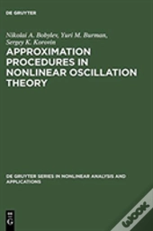 Approximation Procedures In Nonlinear Oscillation Theory