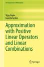 Approximation With Positive Linear Operators And Linear Combinations - Preview