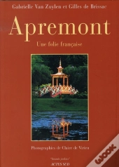 Apremont ; Une Folie Française