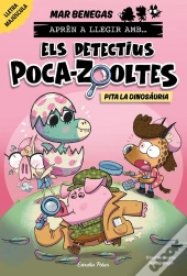 Aprèn A Llegir Amb Els Detectius Poca-Zooltes 10. Pita La Dinosàuria