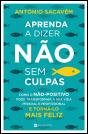 Aprenda a Dizer Não Sem Culpas - Preview