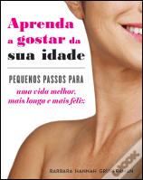 Aprenda a Gostar da sua Idade