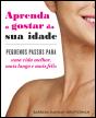 Aprenda a Gostar da sua Idade - Preview