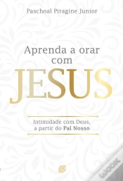 Capa do artigo Aprenda A Orar Com Jesus - Ebook