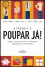 Aprenda a Poupar Já! - Preview