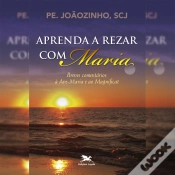 Capa do artigo Aprenda A Rezar Com Maria