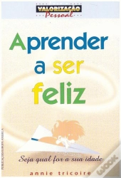 Aprenda a Ser Feliz
