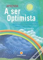 Aprenda a Ser Optimista