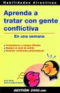 Aprenda A Tratar Con Gente Conflictiva - Preview