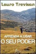 Aprenda a Usar o Seu Poder