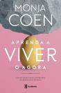 Aprenda A Viver O Agora - Preview