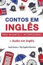 Aprenda Ingles Com Contos Incriveis Para Iniciantes E Intermediarios - Preview
