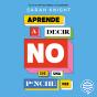 Aprende A Decir No De Una P*Nche Vez - Preview
