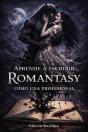 Aprende A Escribir Romantasy Como Una Profesional - Preview