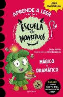 Aprende A Leer En La Escuela De Monstruos 23 - Magico Y Dramatico
