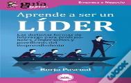 Aprende A Ser Un Lider