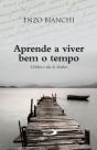 Aprende a Viver Bem o Tempo - Preview