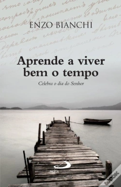 Capa do artigo Aprende a Viver Bem o Tempo