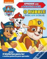 Aprende com a Patrulha Pata - O Rubble pede um Desejo