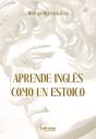 Aprende Inglés Como Un Estoico - Preview