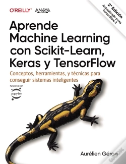 Capa do artigo Aprende Machine Learning Con Scikit-Learn, Keras Y Tensorflow