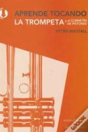 Capa do artigo Aprende Tocando La Trompeta Y El Cornetín De Pistones