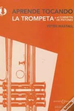 Capa do artigo Aprende Tocando La Trompeta Y El Cornetín De Pistones
