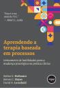 Aprendendo a Terapia Baseada em Processos - Preview