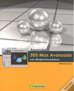 Capa do artigo Aprender 3ds Max 2010 Avanzado Con 100 Ejercicios Prácticos