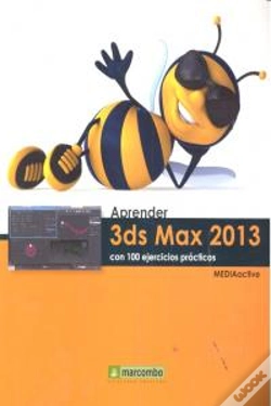 Capa do artigo Aprender 3ds Max 2013 Con 100 Ejercicios Prácticos
