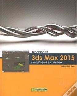 Capa do artigo Aprender 3ds Max 2015 Con 100 Ejercicios Prácticos