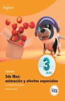 Aprender 3ds Max Animacion Y Efectos Especiales Con 100 Eje