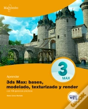 Capa do artigo Aprender 3ds Max: Bases, Modelado, Texturizado Y Render