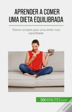 Capa do artigo Aprender A Comer Uma Dieta Equilibrada