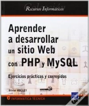 Capa do artigo Aprender A Desarrollar Un Sitio Web Con Php Y Mysql (Ejercicios Practicos Y Corregidos)