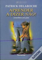 Aprender a Dizer Não!
