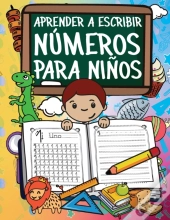 Aprender A Escribir Numeros Para Ninos