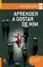 Aprender a Gostar de Mim - Preview