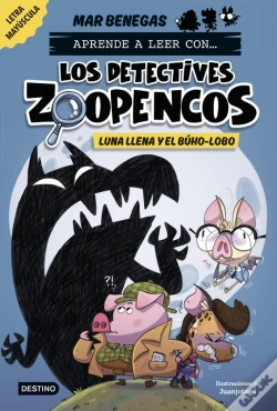 Capa do artigo Aprender A Leer Con... Los Detectives Zoopencos 3. Luna Llena Y El Búho-Lobo