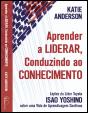 Aprender a Liderar, Conduzindo ao Conhecimento - Preview