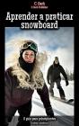 Aprender A Praticar Snowboard - Preview