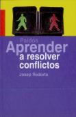 Aprender A Resolver Conflictos