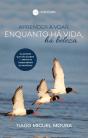 Aprender a voar, Enquanto há vida, há beleza - Preview
