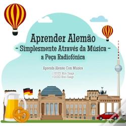 Capa do artigo Aprender Alemão - Simplesmente Através Da Música - A Peça Radiofónica