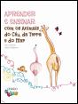 Aprender e Ensinar com os Animais do Céu, da Terra e do Mar - Preview