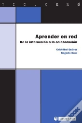 Aprender En Red. De La Interacción A La Colaboración