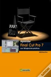 Capa do artigo Aprender Final Cut Pro 7 Con 100 Ejercicios Prácticos